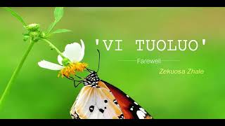 Vi Tuoluo - Kevilekhonuo kobou.  Angami saddest song 😓 Zekuosa Aviu Zhale.