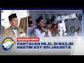 BREAKING NEWS - Pantauan Hilal di Masjid Hasyim Asy'ari Jakarta