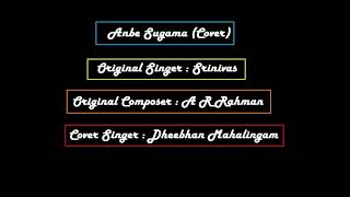 Anbe Sugama (Cover) by Dheebhan with Violinist 🎻 Durai Srinivasan | Srinivas | A R Rahman