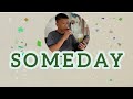 Someday - Cover By @jerrybarbershop - With Lyrics