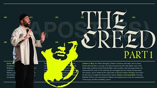 The Creed: Part 1 - Pastor Andrew Damazio