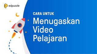 Cara Untuk Membuat Kelas | Edpuzzle