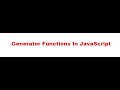 Generator Functions In JavaScript
