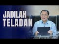 JADILAH TELADAN | Ps Obaja Tanto Setiawan