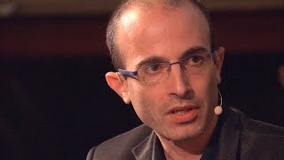 Yuval Harari: We are sheep with nuclear weapons