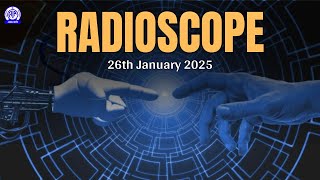 National Science Magazine II Radioscope II 26th January 2024