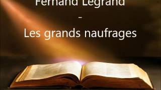 Fernand Legrand -  Les grands naufrages - 09 - 09/11