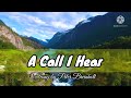A Call I Hear | Peter Breinholt - music video with lyrics