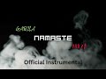 Gabila, Aeezy - NAMASTE (Official Instrumental) | 101capital Records