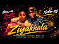 Nkosazana Daughter ft Master KG – “Ziyakhala”