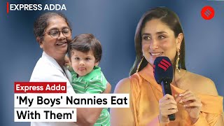 Kareena Kapoor: It’s The ‘Rule Of The House’ For Kids Nannies To Eat At The Same Table With Them