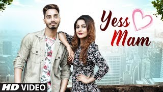 Yess Mam: Suffi Rathour (Full Song) Desi Routz | Bittu Cheema | Latest Punjabi Songs 2018