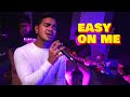 Easy On Me   Alif Satar & The Locos