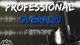 The Professional Overrun Podcast: Mike Keyes, Professional Musky Angler