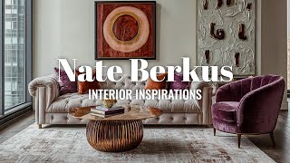 Bringing NATE BERKUS Aesthetics to Modern Home : Interior Design Inspiration