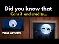 Did you know that Cars 3 end credits…