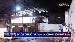 Bất cập giết mổ tập trung và nỗi lo an toàn thực phẩm