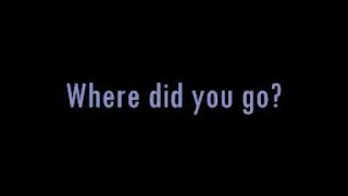 If You Have Ever Lost Someone - Where Did You Go? - Ashley Parker Angel Lyrics