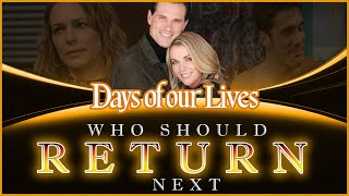 Top 10 Days of Our Lives Characters Who NEED to Return!