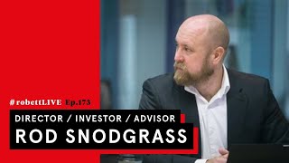 #robettLIVE w/ Director/Investor/Advisor Rod Snodgrass