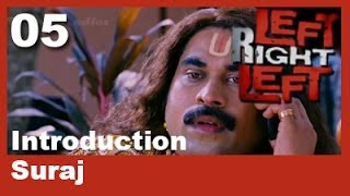 Left Right Left Clip 5 | Introduction Suraj