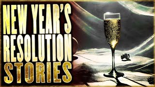 4 True Scary New Year's Resolution Horror Stories | NEW YEAR NEW FEAR