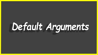 Python Programs #94: Default Arguments