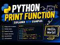 Python print() Function Explained with Examples