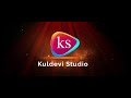 Kuldevi Studio - New Gujarati song YouTube channel