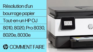 Résolution d'un bourrage papier | Tout-en-un HP OfficeJet 8010, 8020, Pro 8030, 8020e, 8030e | HP