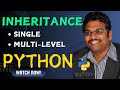 INHERITANCE(SINGLE,MULTI-LEVEL) - PYTHON PROGRAMMING