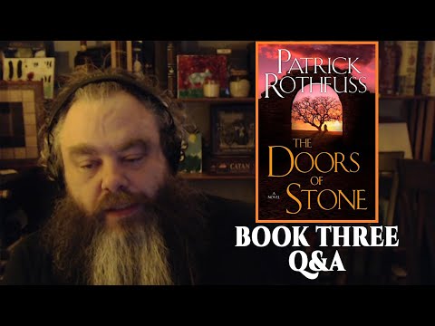 Patrick Rothfuss on the Expectations of Book Three, the Doors of Stone!