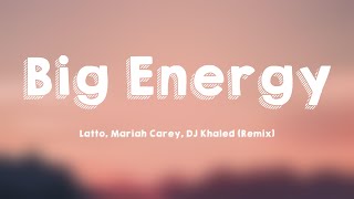 Big Energy - Latto, Mariah Carey, DJ Khaled (Remix) (Lyrics Video) 🌱