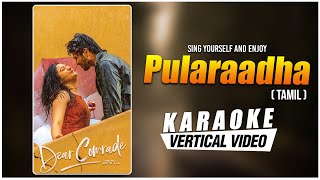 Pularaadha - Karaoke | Dear Comrade Tamil Movie | Vijay Deverakonda, Rashmika | Justin Prabhakaran