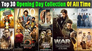 Top 30 - Opening Day Highest grossing Indian Film of All Time | Bollywood First Day Box Collection