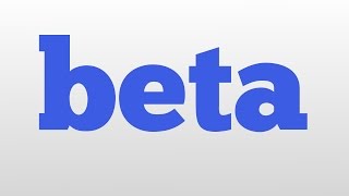 beta meaning and pronunciation