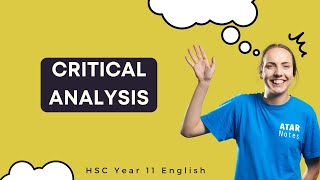 Critical Analysis | HSC Year 11 English