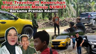 Vlog Traveling!!! || Keseruhan Diperjalanan Menuju SUMUT || Bersama Preman Kecil!!!