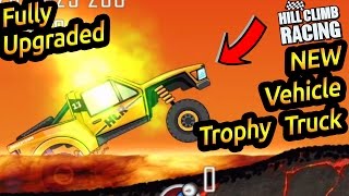 Hill Climb Racing New Vehicle Trophy Truck Fully Upgraded 2017 Update