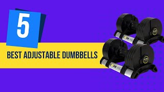 Top 5 Best Adjustable Dumbbells 2022 New Model