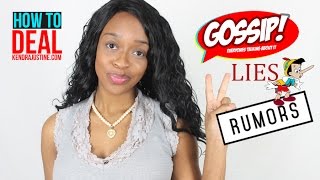How to Handle Gossip, Lies & Rumors!