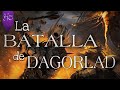 la BATALLA de DAGORLAD⚔ |la ULTIMA ALIANZA