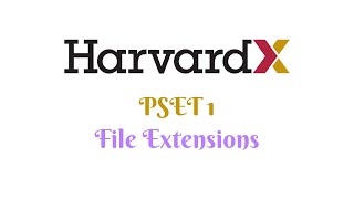 HarvardX CS50 Python: File Extensions (PSET 1)