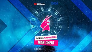 Does A Capricorn Man Cheat? #shorts