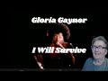 I Will Survive/Gloria Gaynor