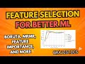 Feature Selection Methods for Machine Learning, plus Feature Selection Curves
