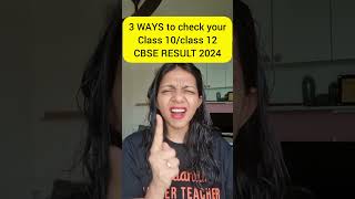 3 Ways To Check Your Class 10/Class 12 CBSE RESULT 2024 #vedantuclass10 #vedantu