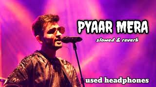 slowed Music Video( Pyaar Mera ) MadhurSharma, Chirag Soni, Vishal Pande, RajeevThakur | T-Series