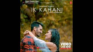 Ik kahani (Lyrics) - Gajendra Verma