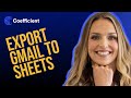 How to Export Gmail to Google Sheets or Excel WITHOUT Code or AppScript